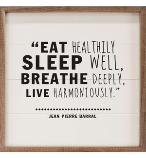Eat Sleep Breathe Live White